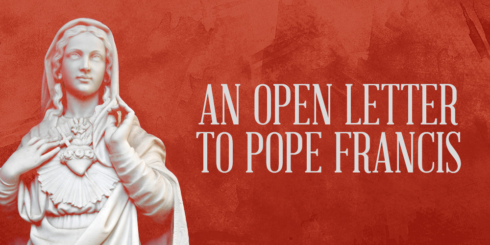 An Open Letter to Pope Francis