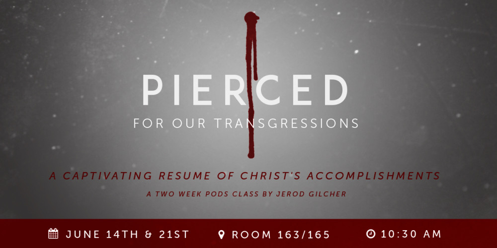 Pierced For Our Transgressions