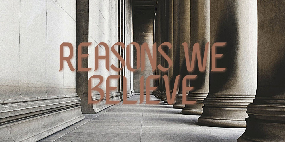 Reasons We Believe in the Jesus of the Bible