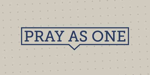 Pray as One: Six Weeks of Prayer