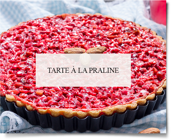 tarte à la praline