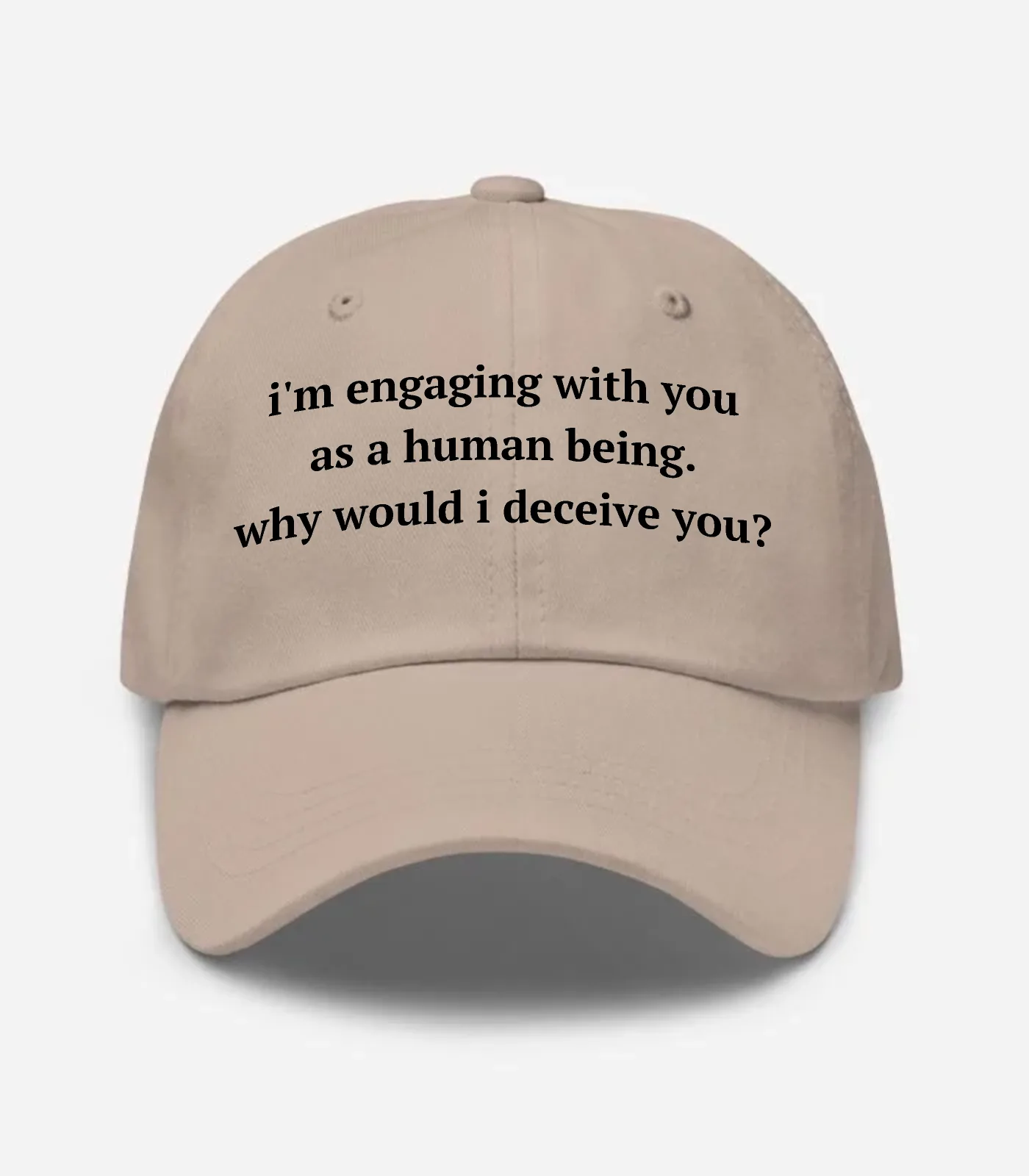 I'm Engaging With You As A ... Hat
