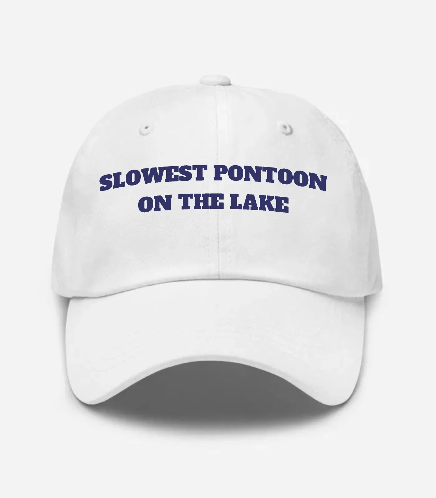Slowest Pontoon On The Lake Hat