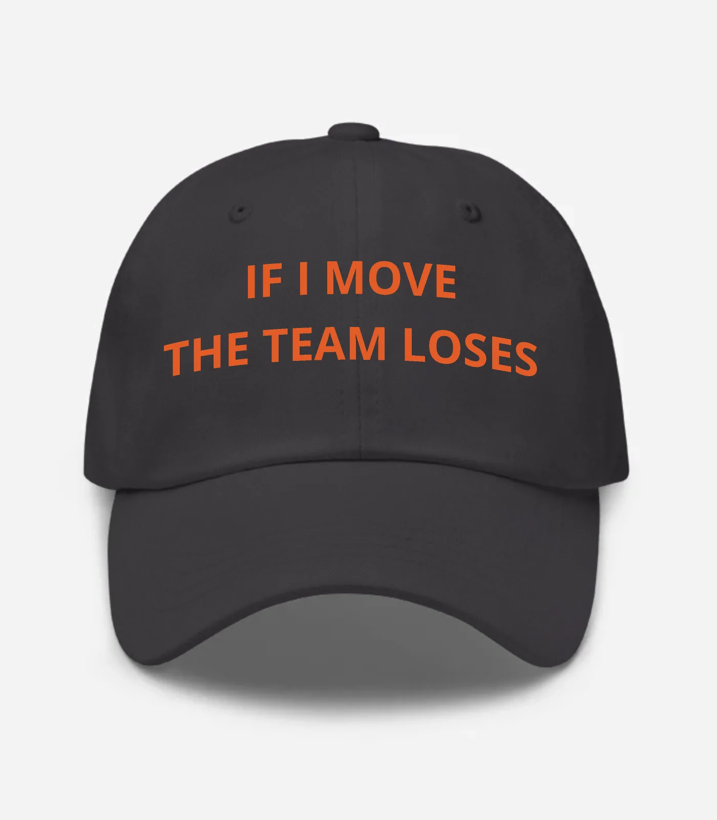 If I Move The Team Loses Hat - Dark Grey