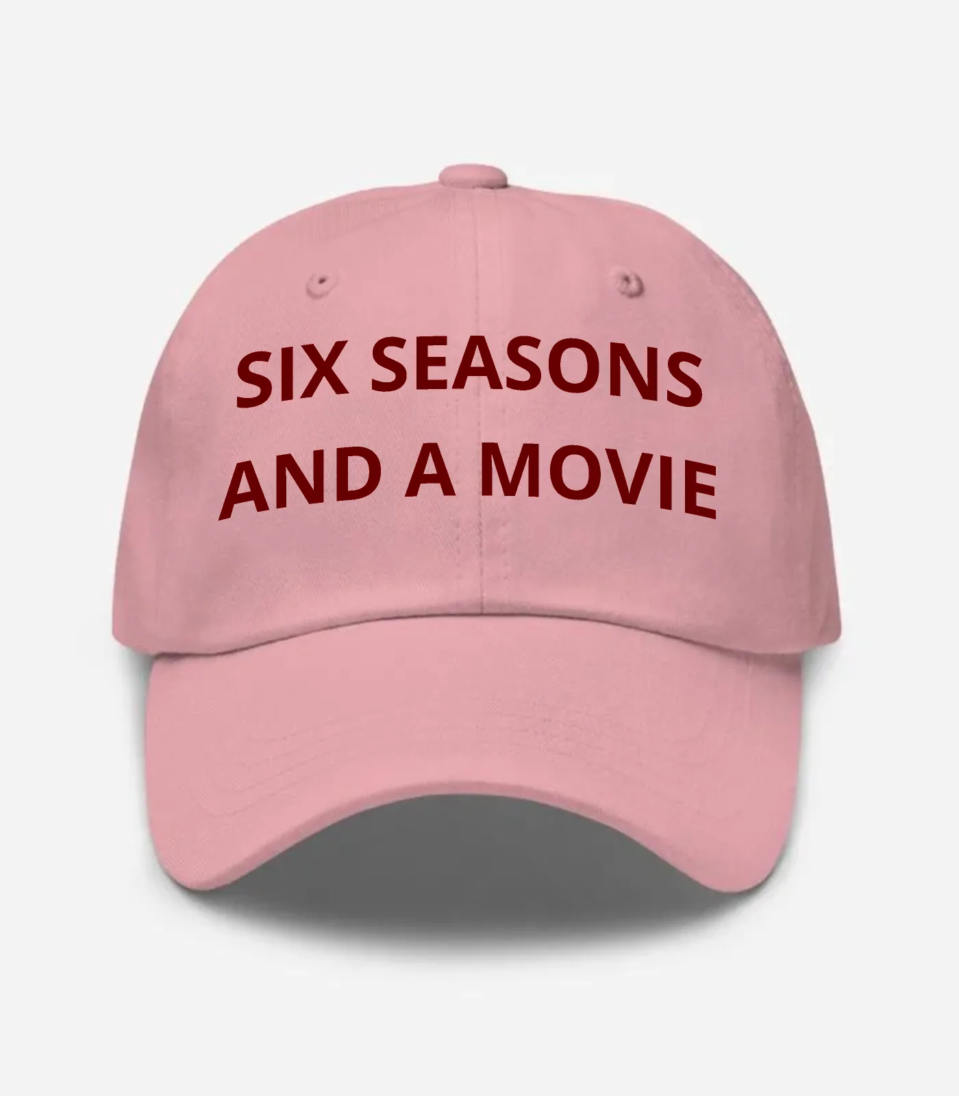Six Seasons And A Movie Hat - Pink