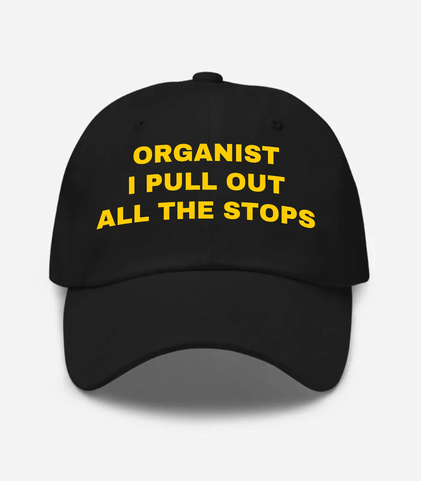 Organist I Pull Out All The Stops Hat - Black