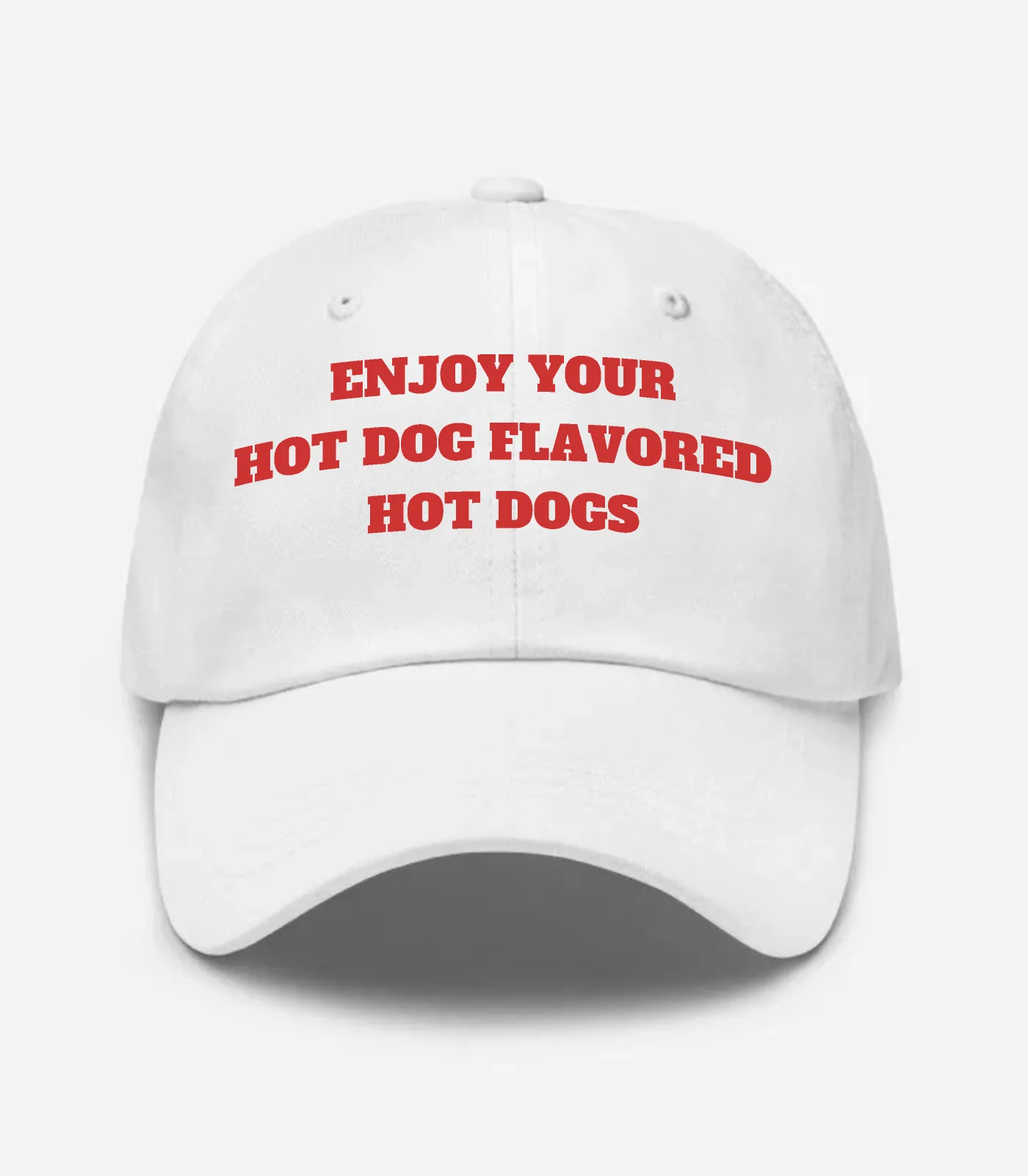 Enjoy Your Hot Dog Flavored... Hat - White