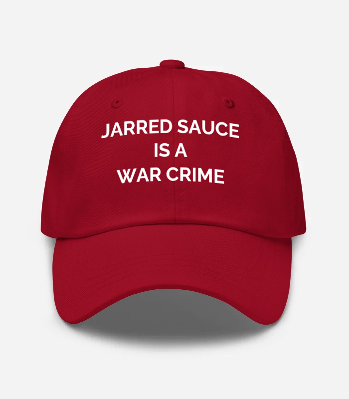 Jarred Sauce Is A War Crime Hat