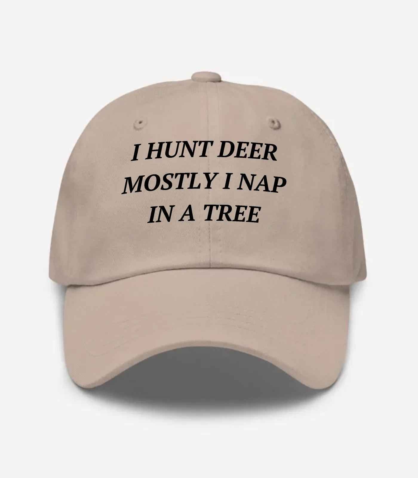 I Hunt Deer Mostly I Nap In... Hat - Stone