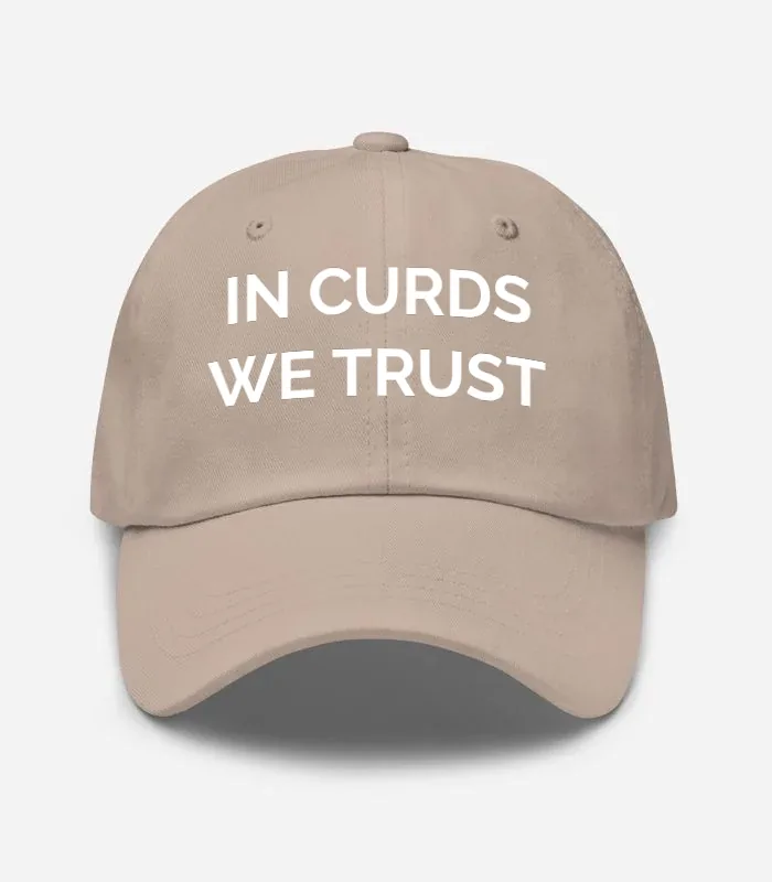 IN CURDS WE TRUST Hat
