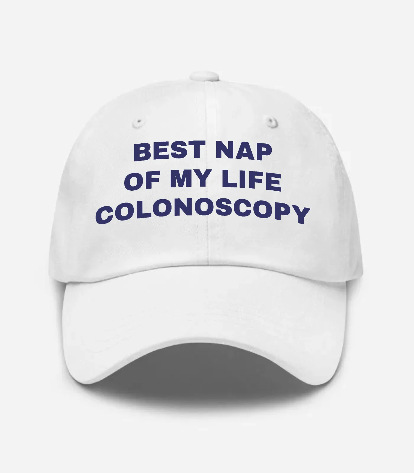Best Nap Of My Life Colonoscopy Hat
