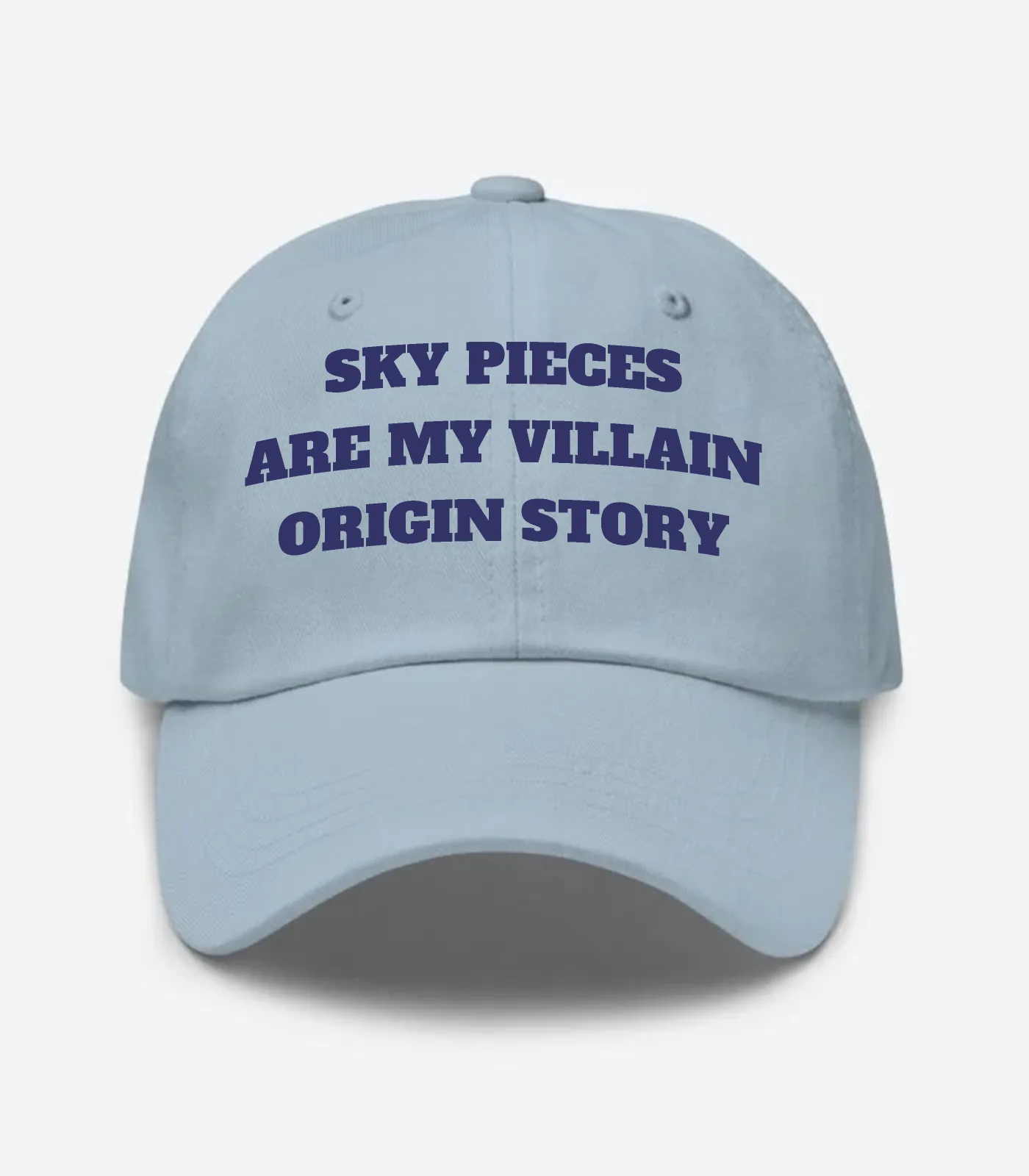 Sky Pieces Are My Villain Origin Story Hat - Light Blue
