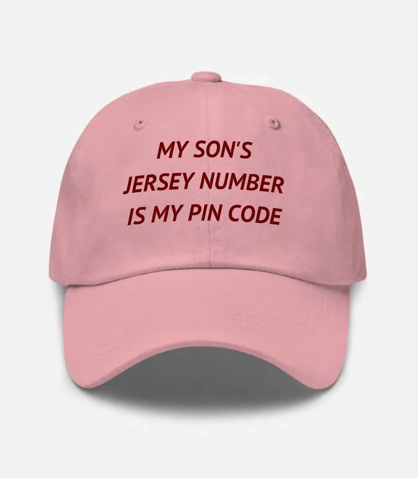My Son's Jersey Number Is My Pin Code Hat - Pink