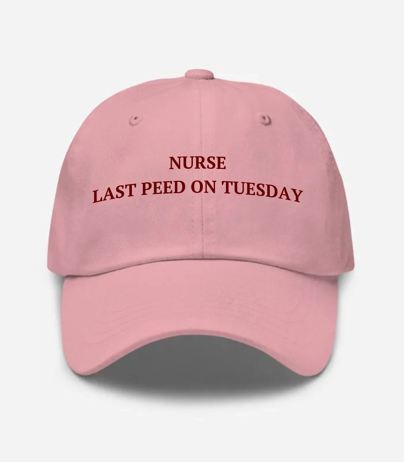 Nurse Last Peed On Tuesday Hat - Pink