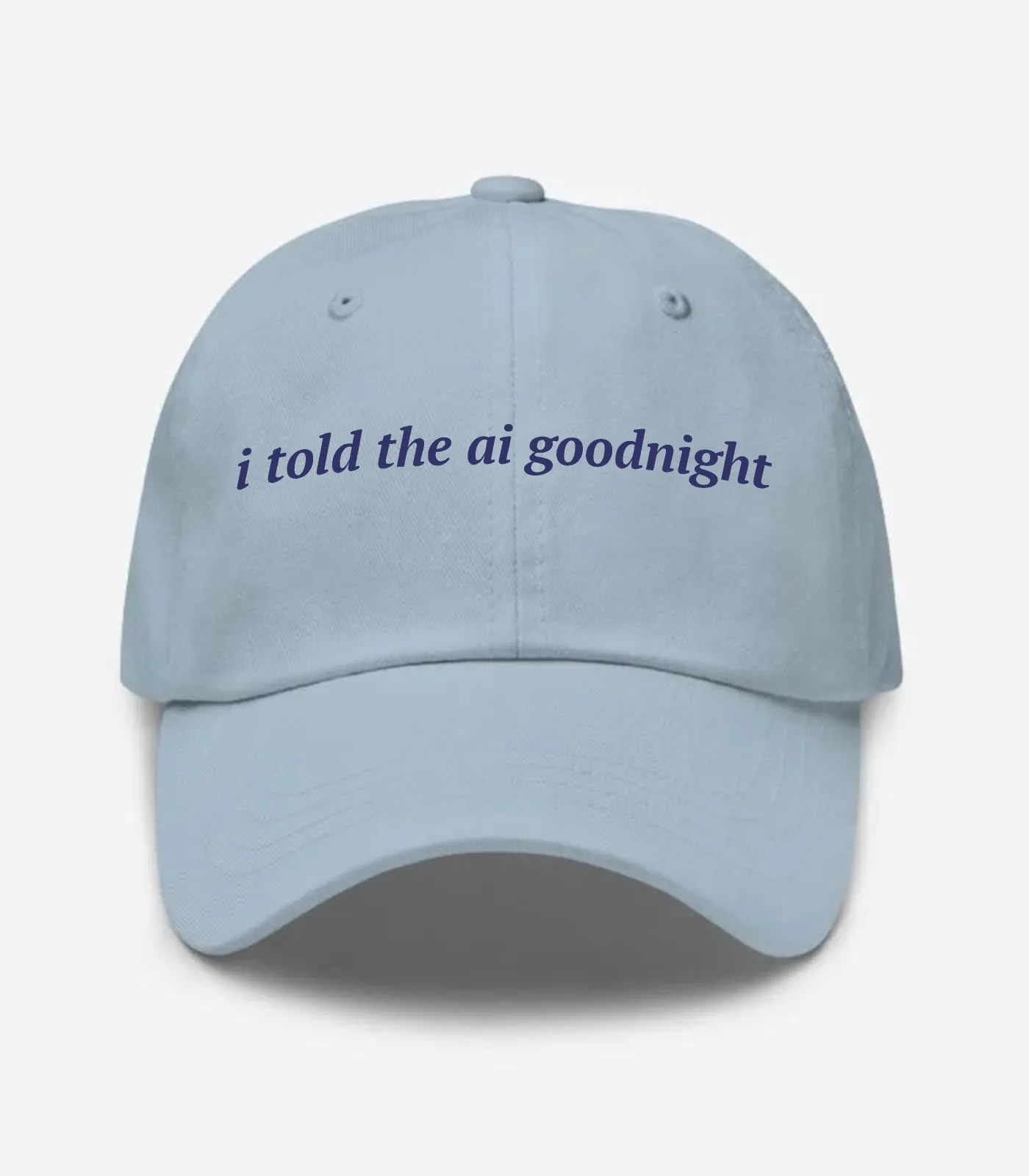 I Told The AI Goodnight Hat