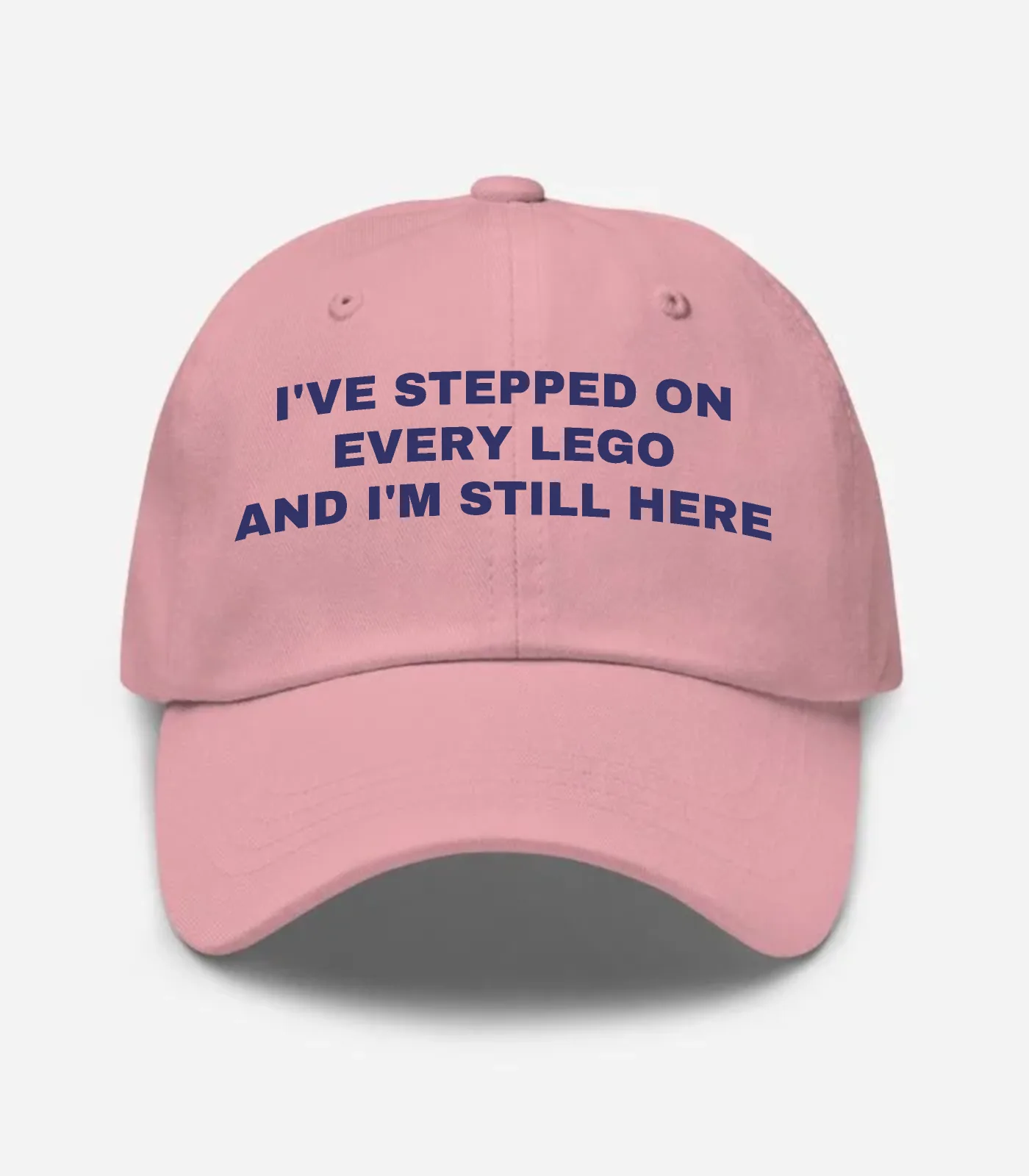 I've Stepped On Every Lego And I'm Still Here Hat - Pink