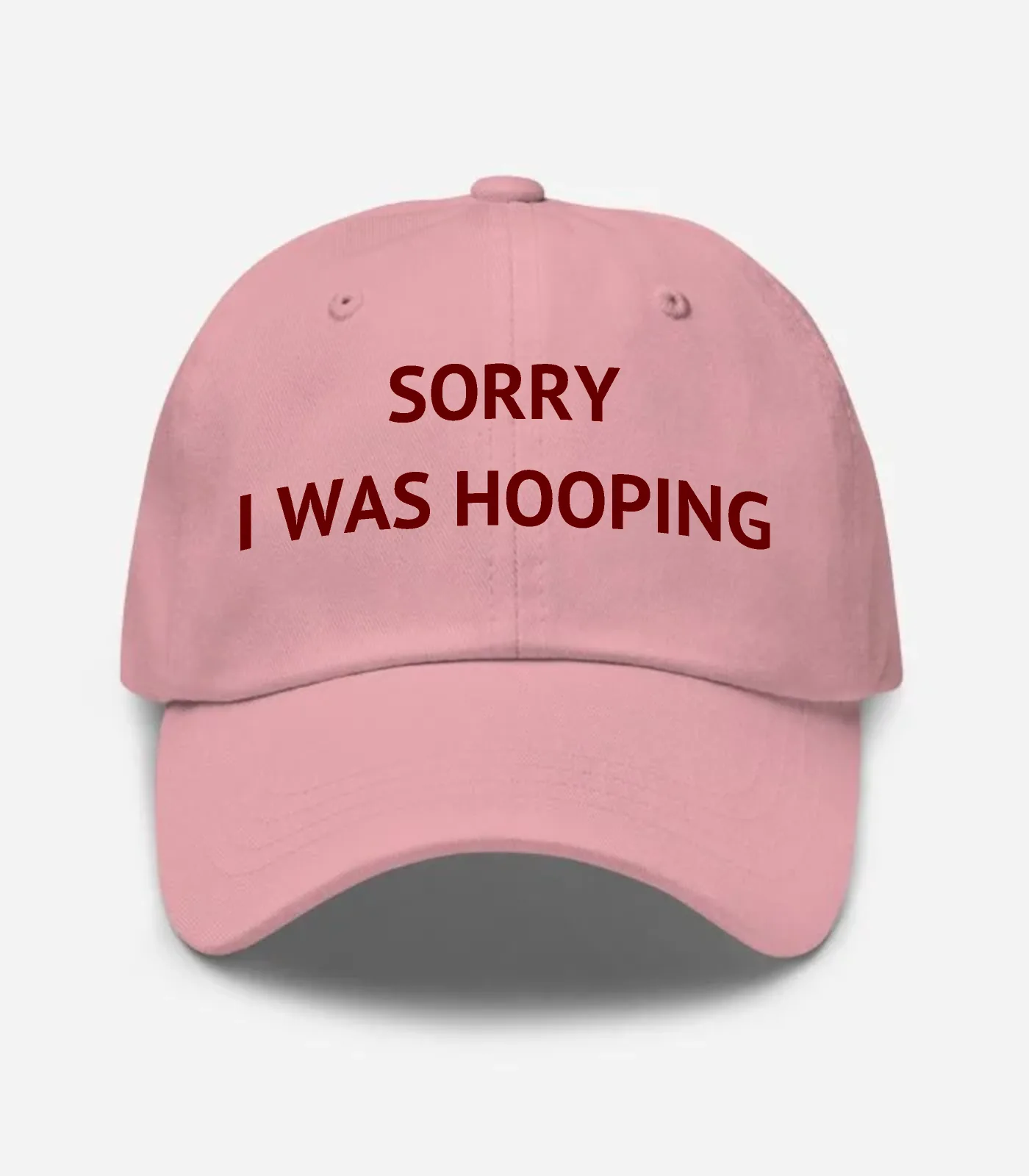 Sorry I Was Hooping Hat - Pink