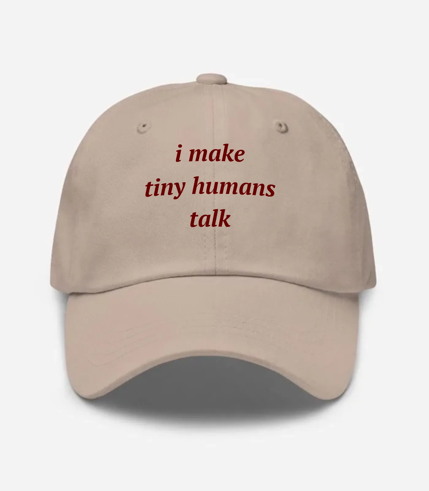 I Make Tiny Humans Talk Hat - Stone