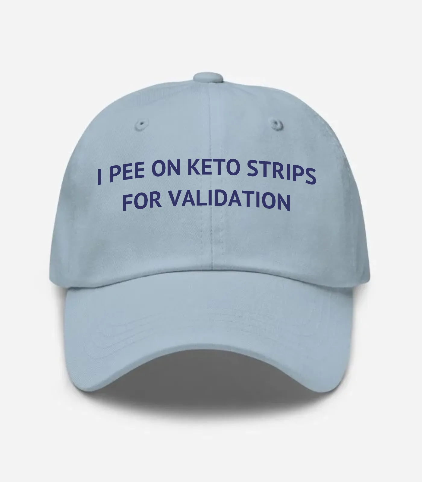 I Pee On Keto Strips For Validation Hat - Light Blue
