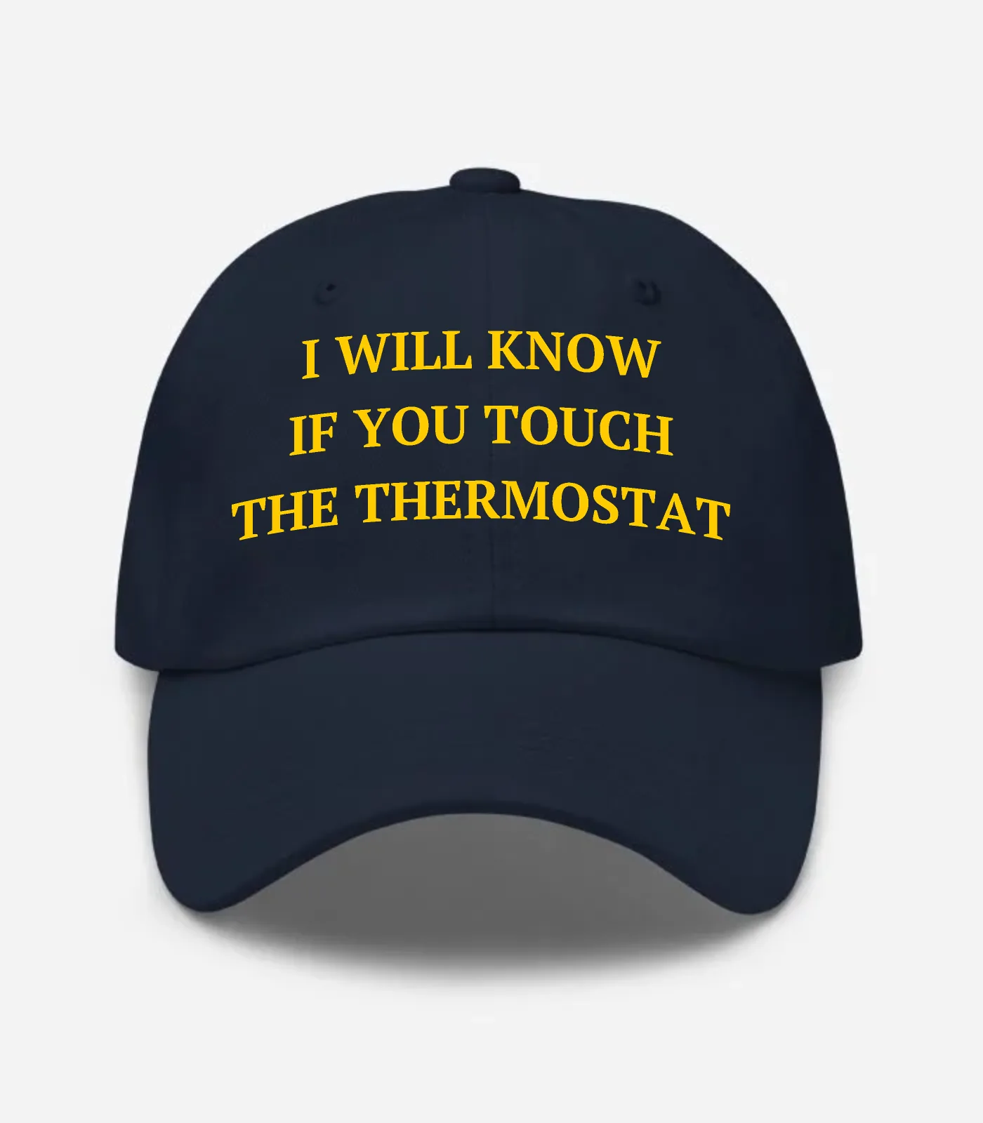 I Will Know If You Touch Th... Hat