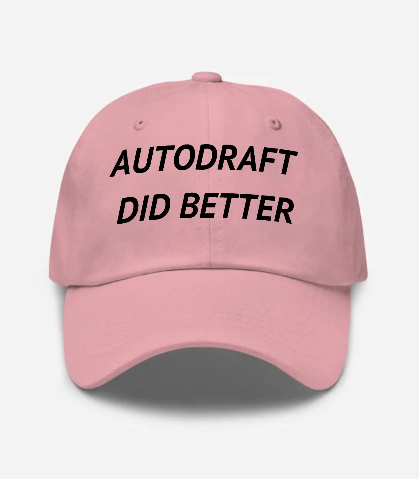 Autodraft Did Better Hat