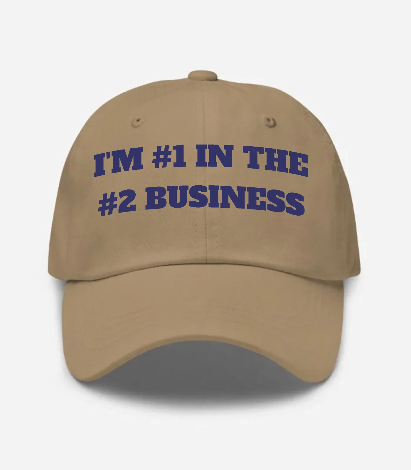 I'm #1 In The #2 Business Hat