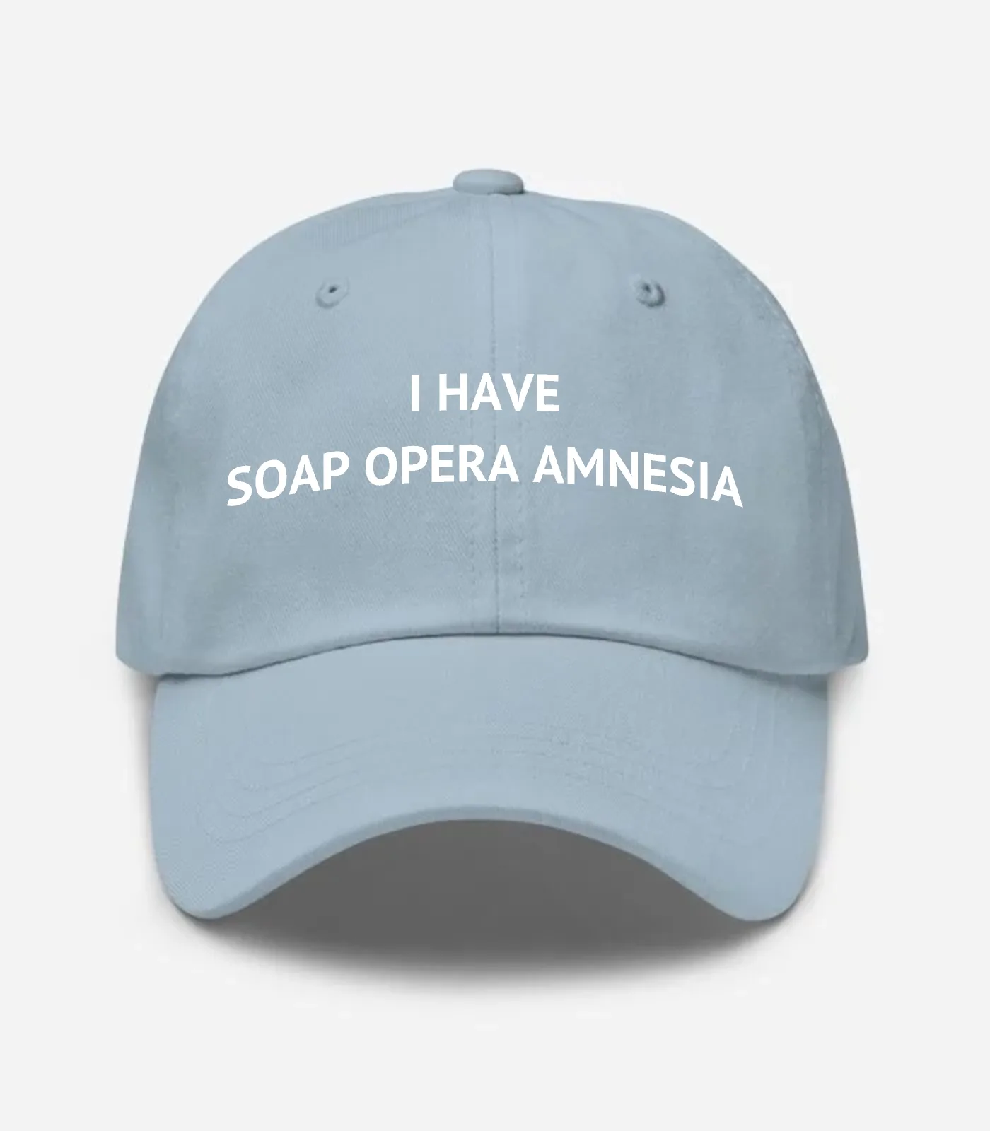 I Have Soap Opera Amnesia Hat - Light Blue