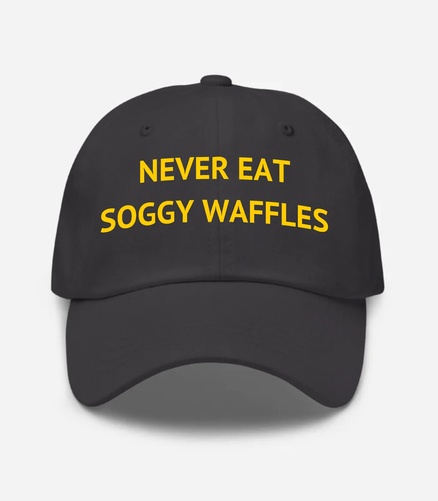 Never Eat Soggy Waffles Hat - Dark Grey