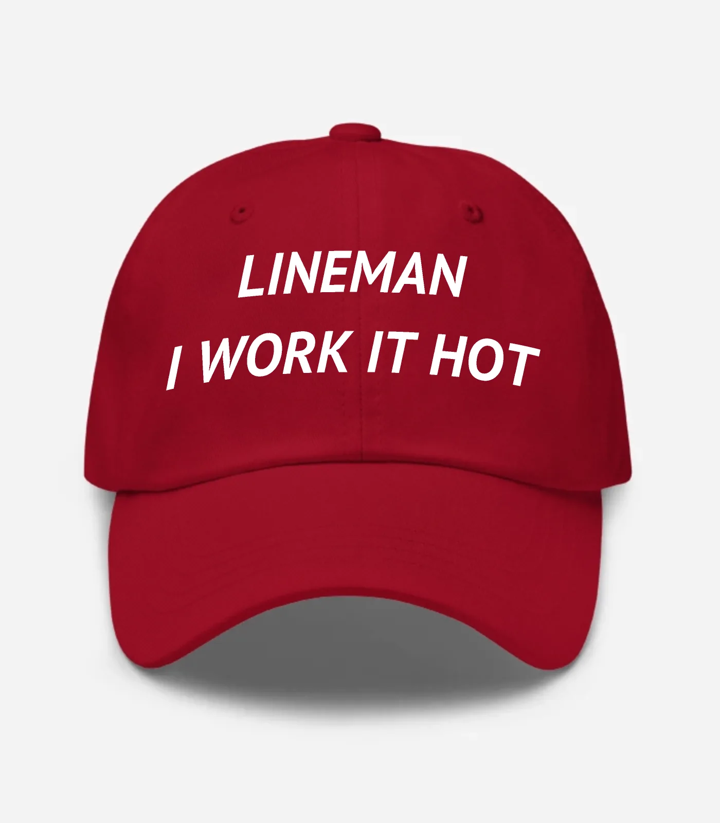 Lineman I Work It Hot Hat - Cranberry
