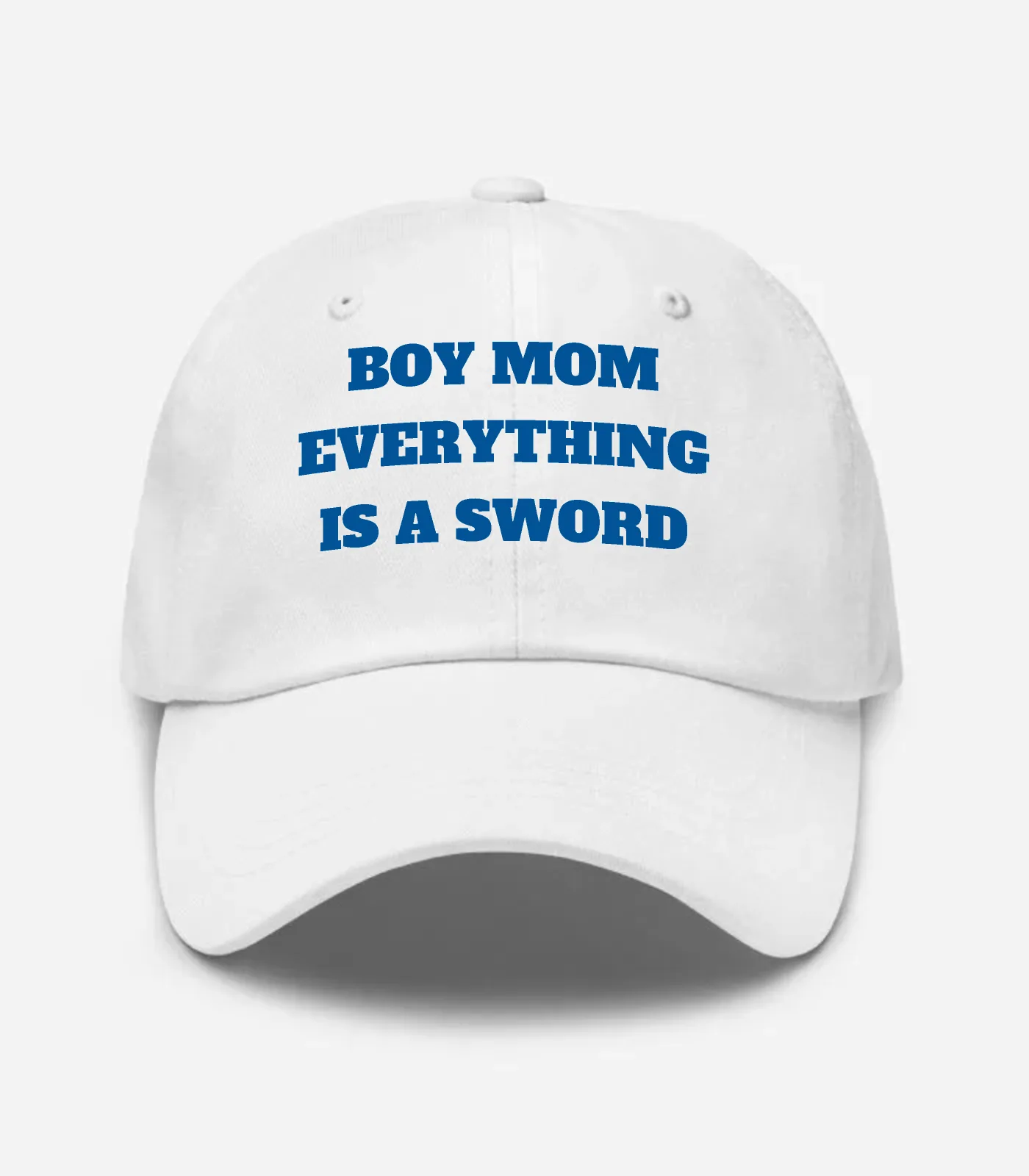 Boy Mom Everything Is A Sword Hat