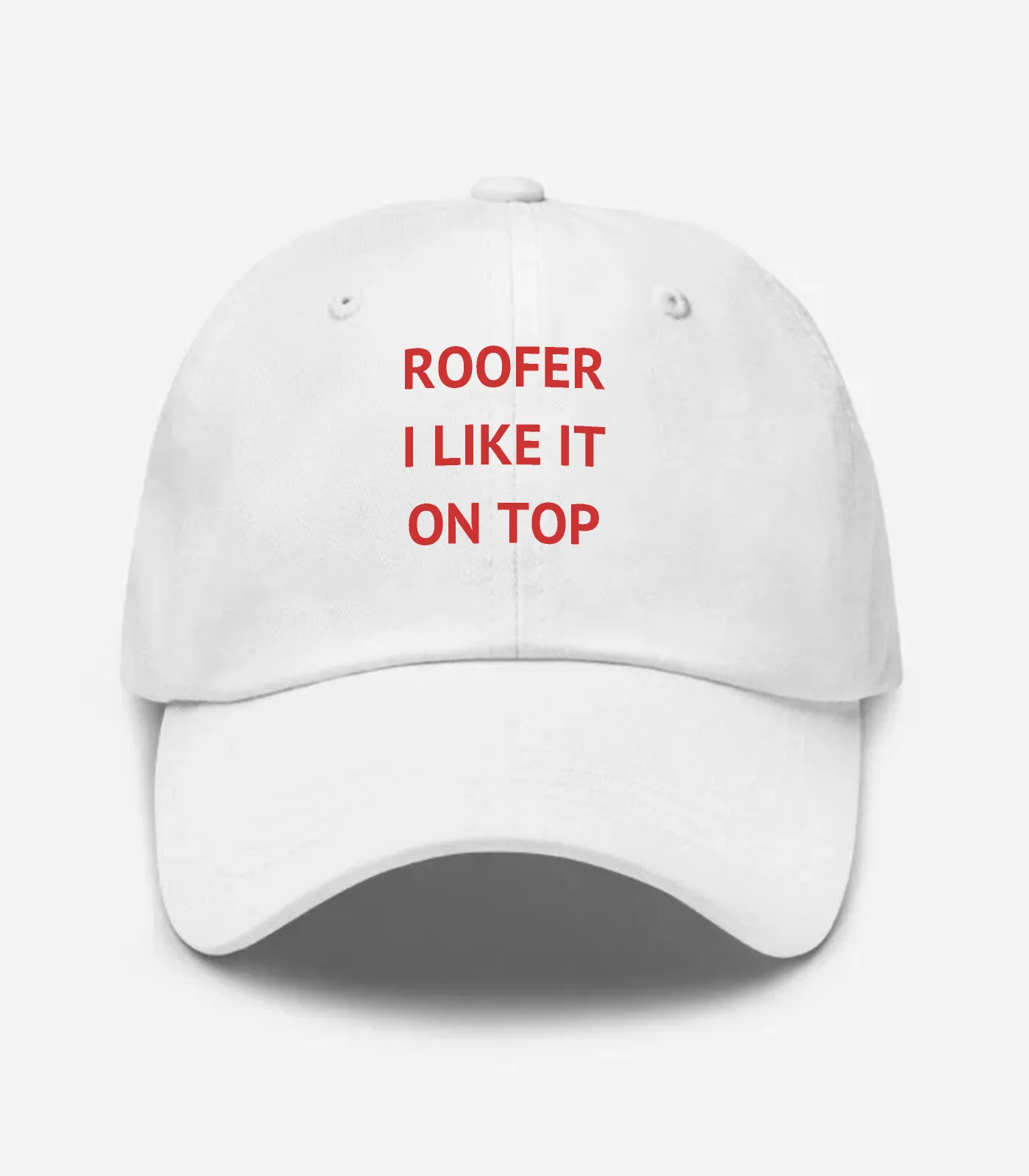 Roofer I Like It On Top Hat