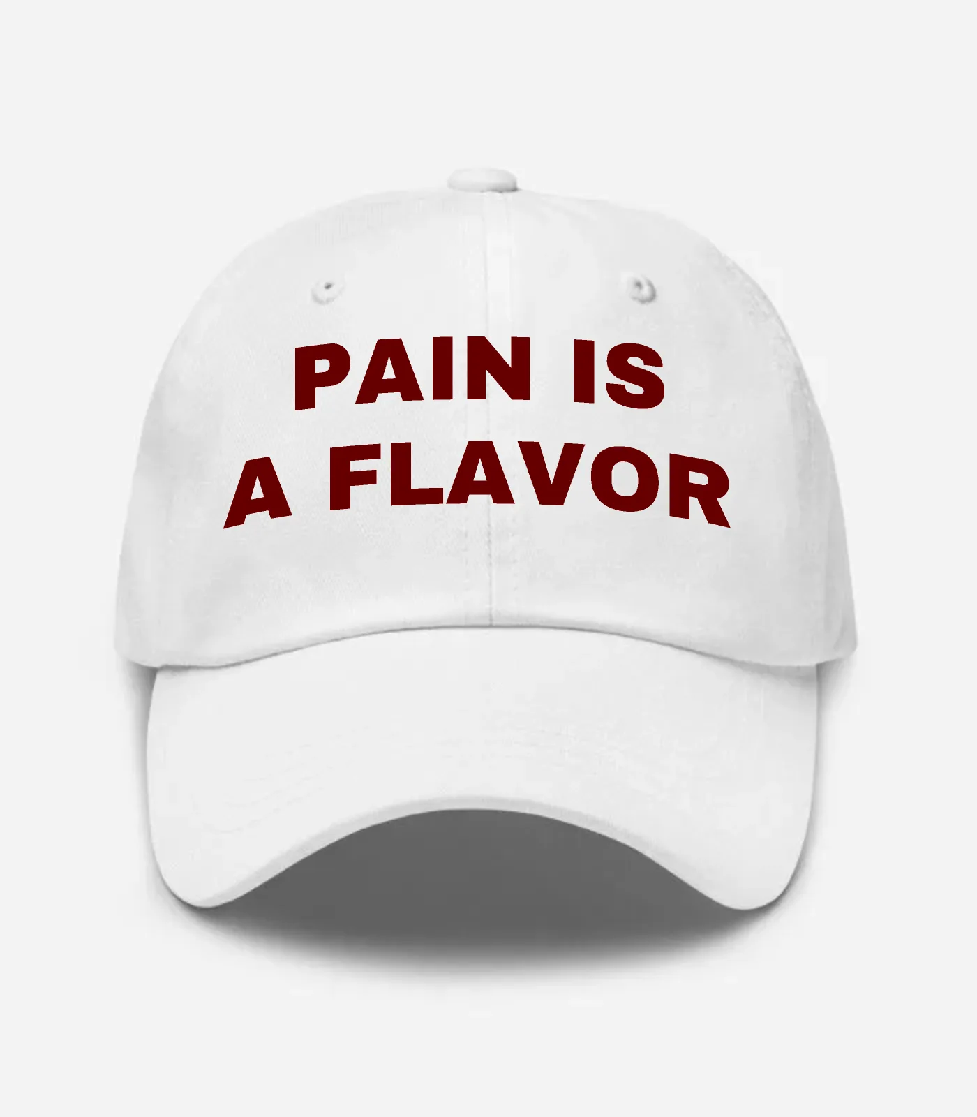 Pain Is A Flavor Hat