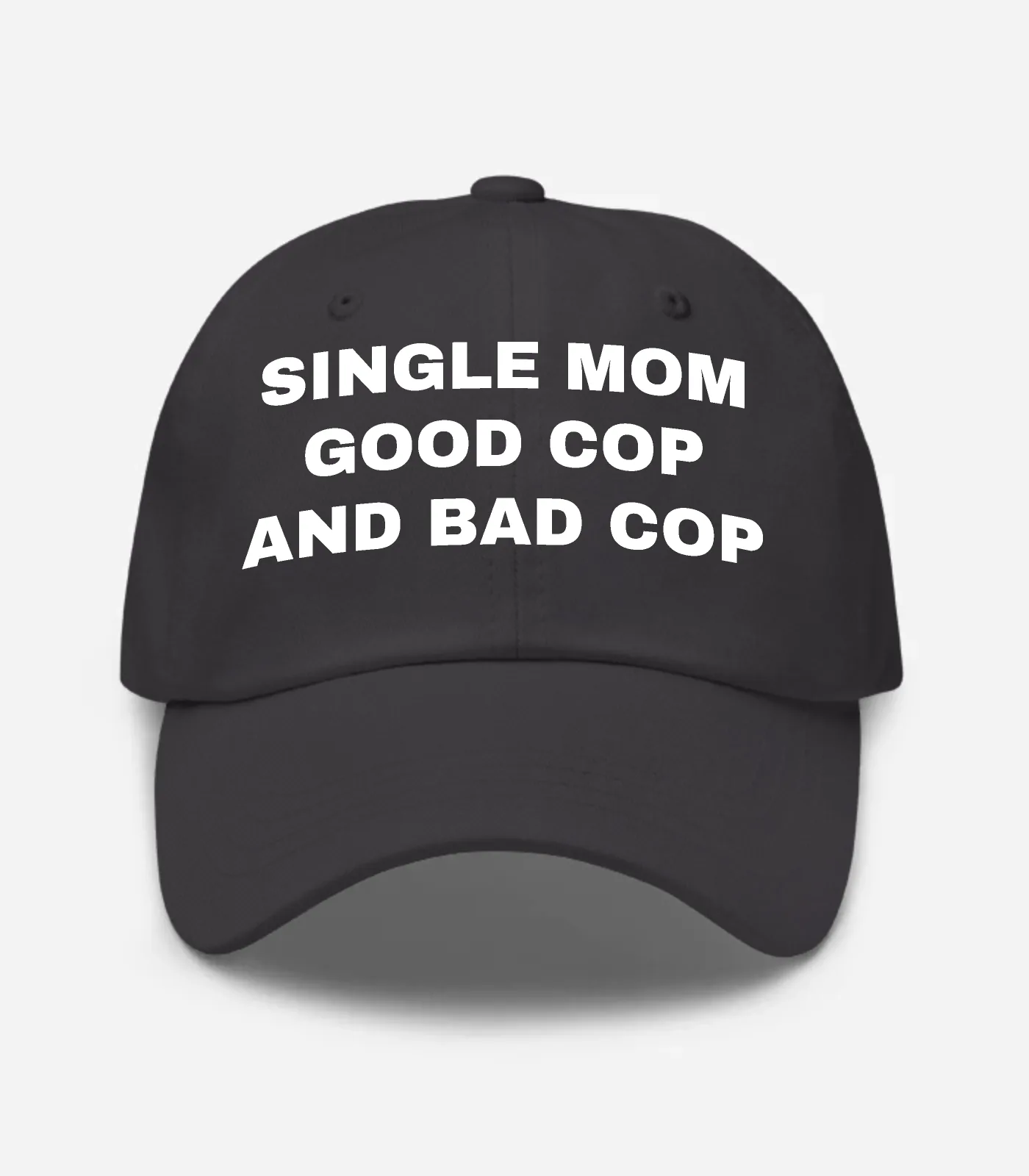 Single Mom Good Cop And Bad Cop Hat - Dark Grey