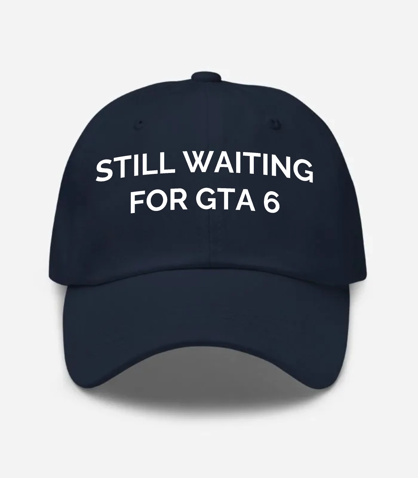 Still Waiting For Gta 6 Hat - Navy