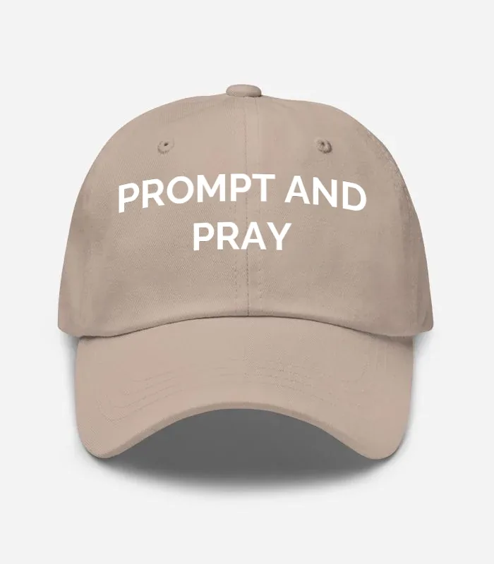 Prompt And Pray Hat