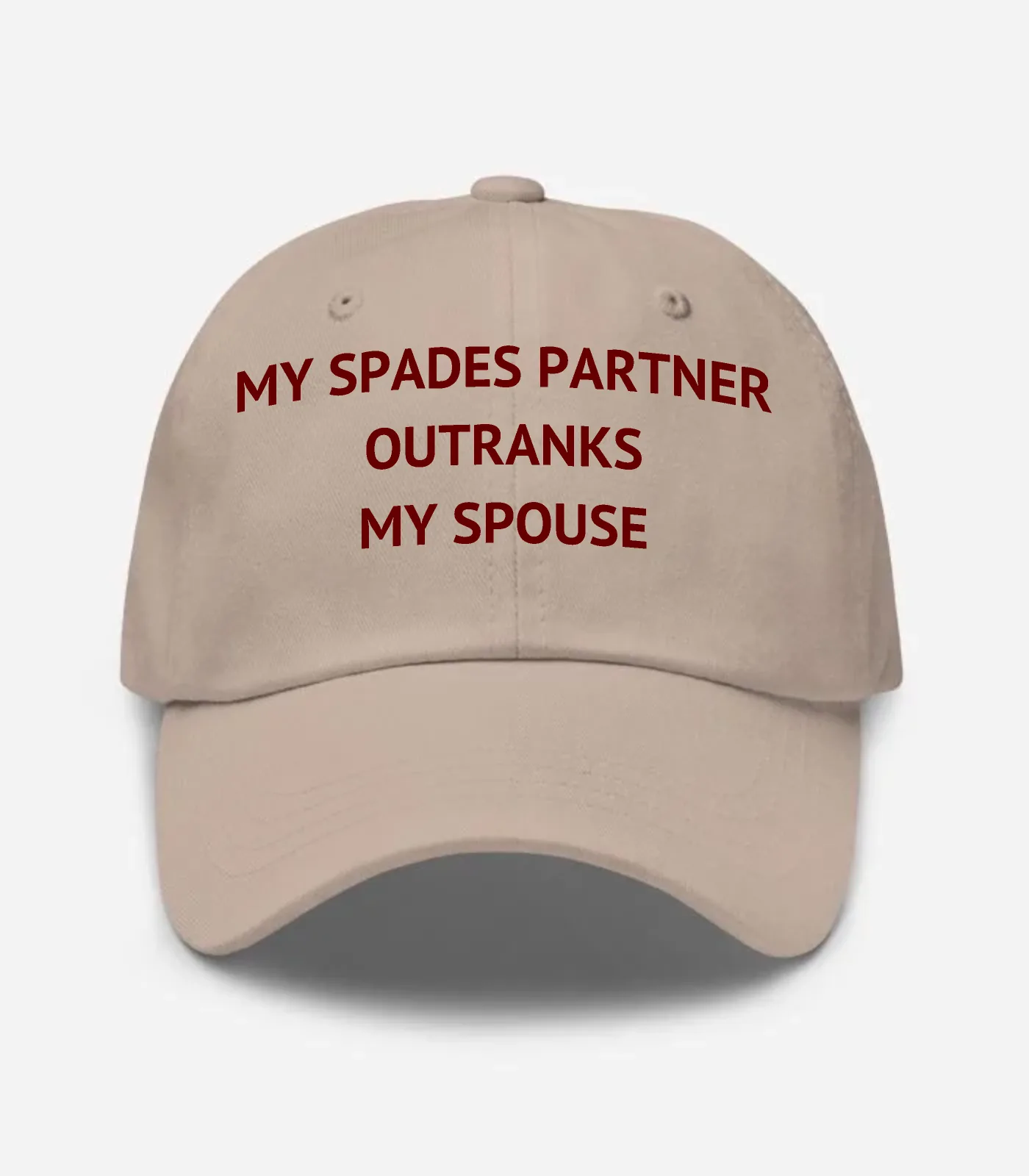 My Spades Partner Outranks My Spouse Hat - Stone