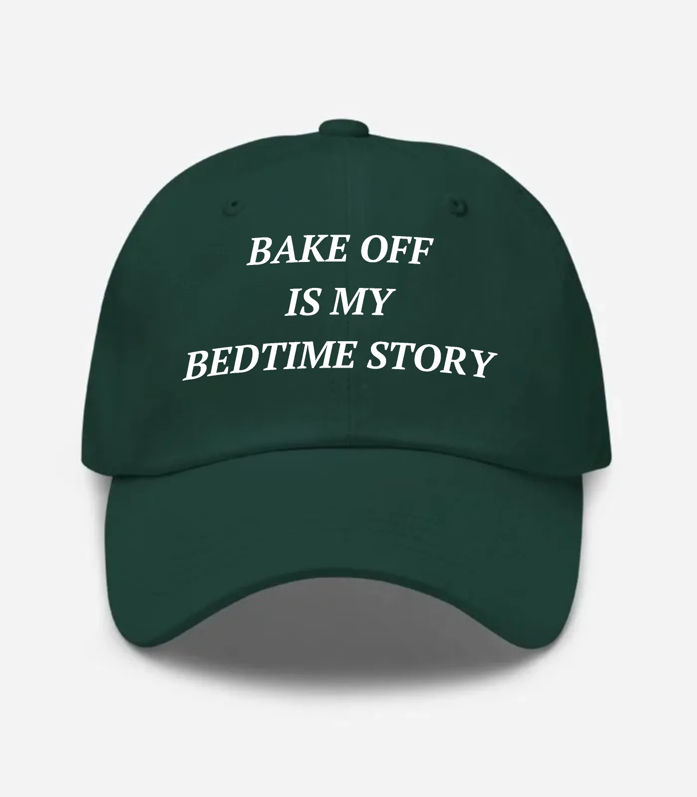 Bake Off Is My Bedtime Story Hat - Spruce