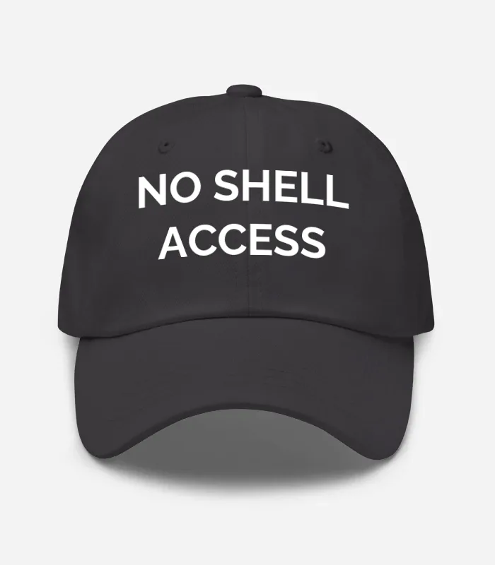 No Shell Access Hat - Dark Grey