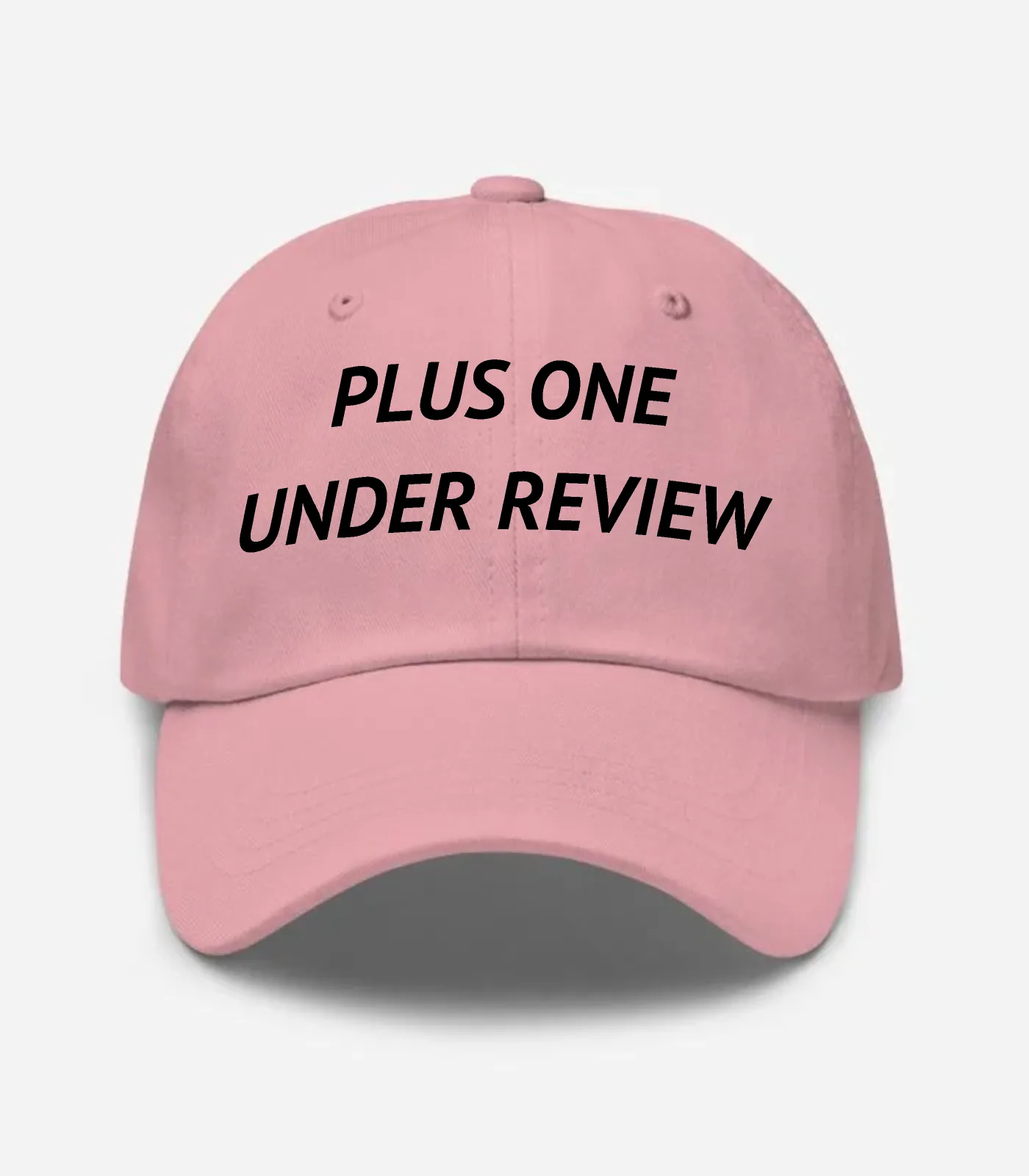 Plus One Under Review Hat