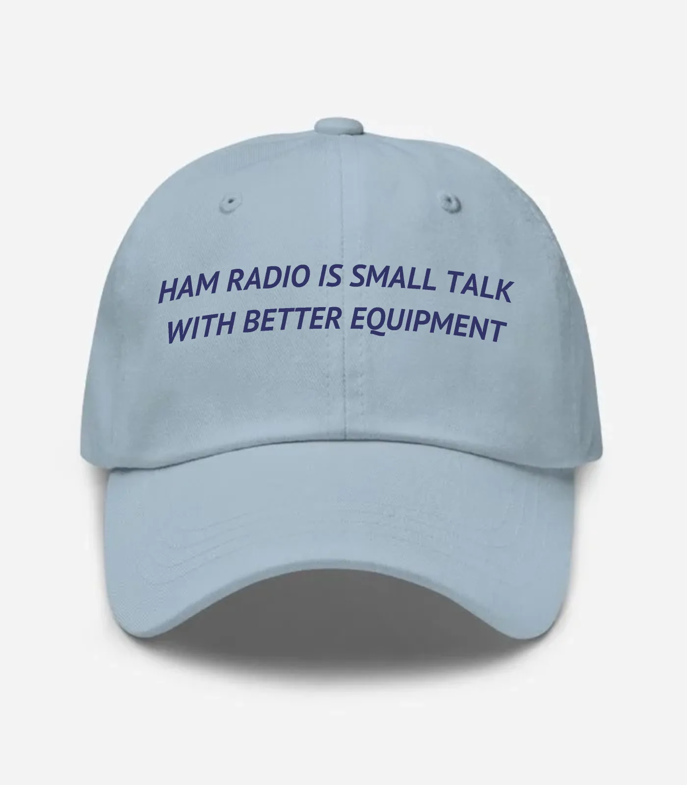 Ham Radio Is Small Talk With Better Equipment Hat
