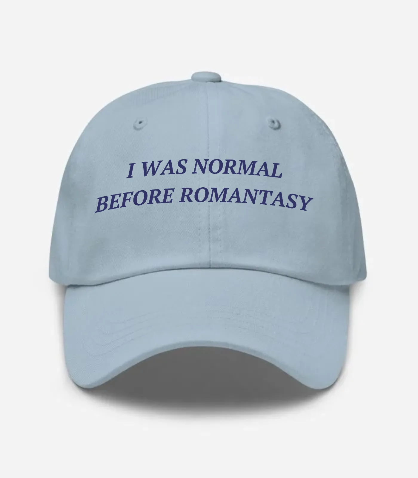 I Was Normal Before Romantasy Hat - Light Blue