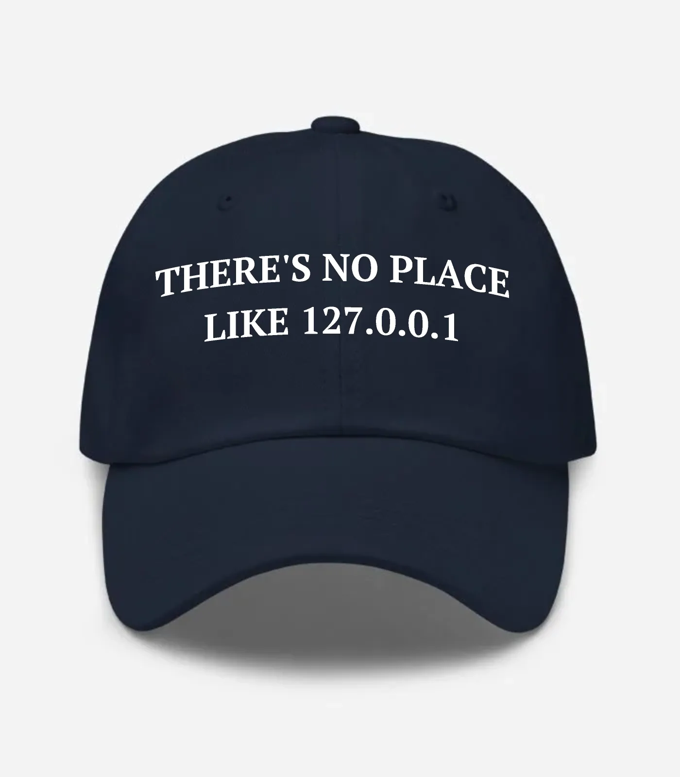There's No Place Like 127.0.0.1 Hat - Navy