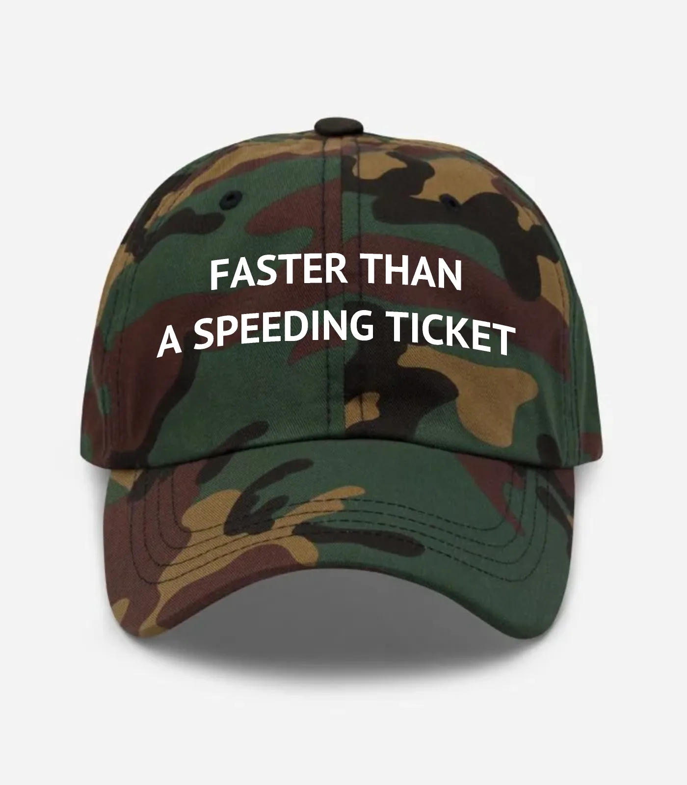 Faster Than A Speeding Ticket Hat