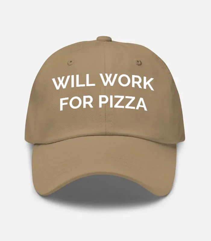 Will Work FOR Pizza Hat