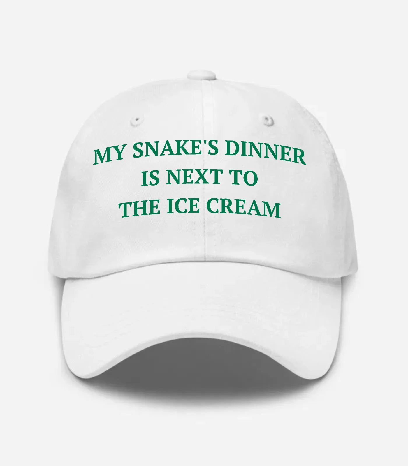 My Snake's Dinner Is Next To The Ice Cream Hat - White