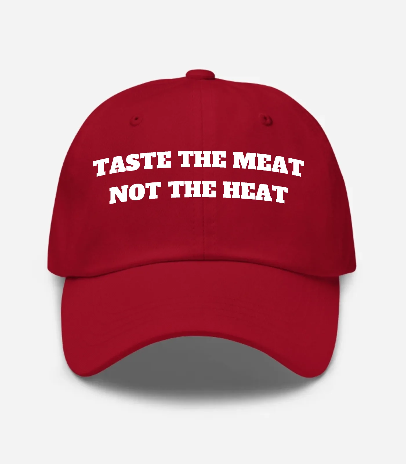 Taste The Meat Not The Heat Hat - Cranberry