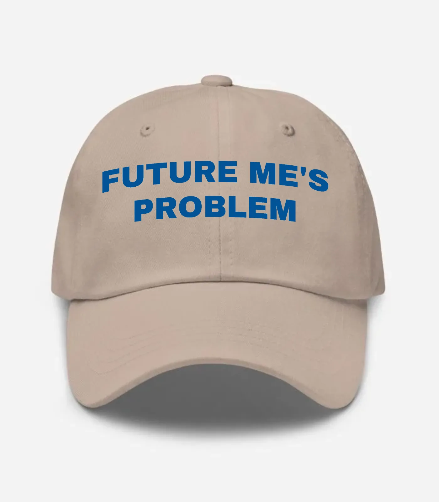 Future Me's Problem Hat