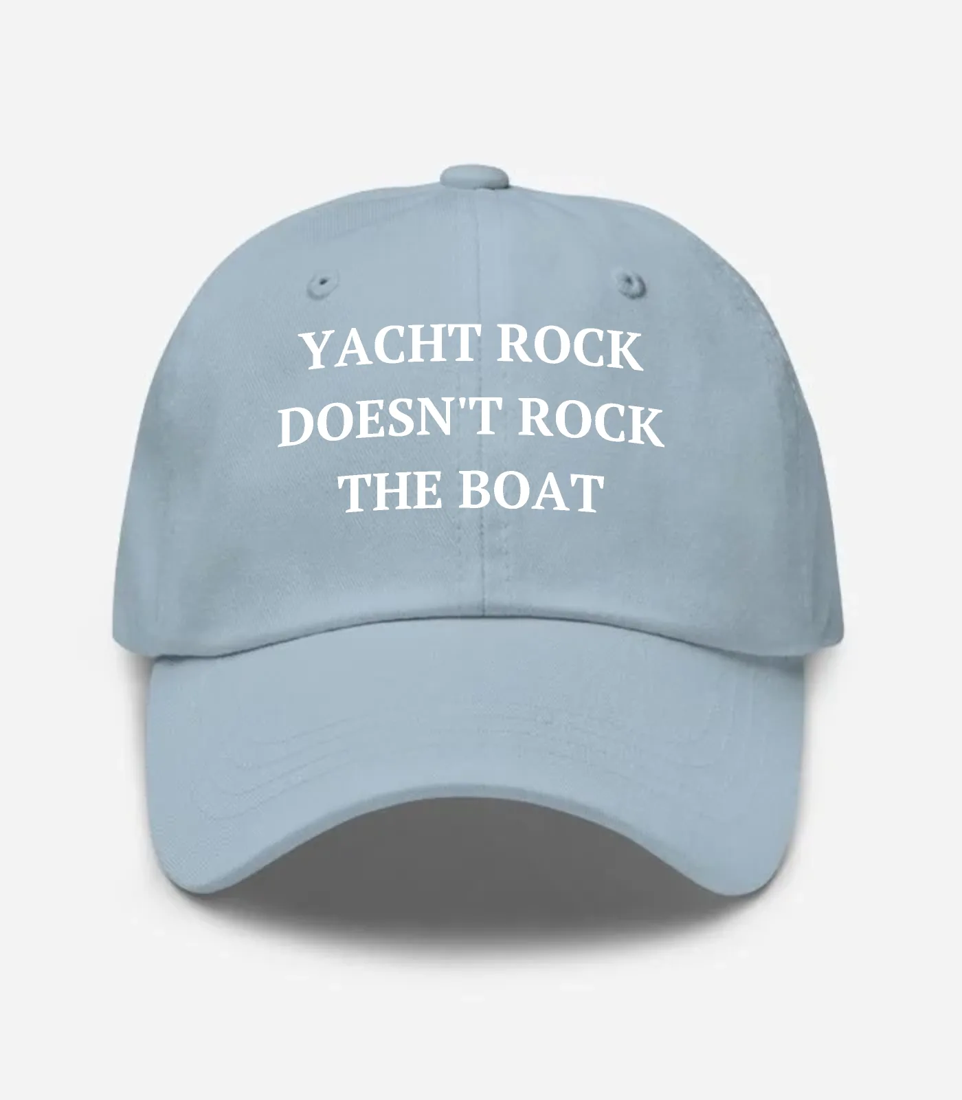 Yacht Rock Doesn't Rock The Boat Hat
