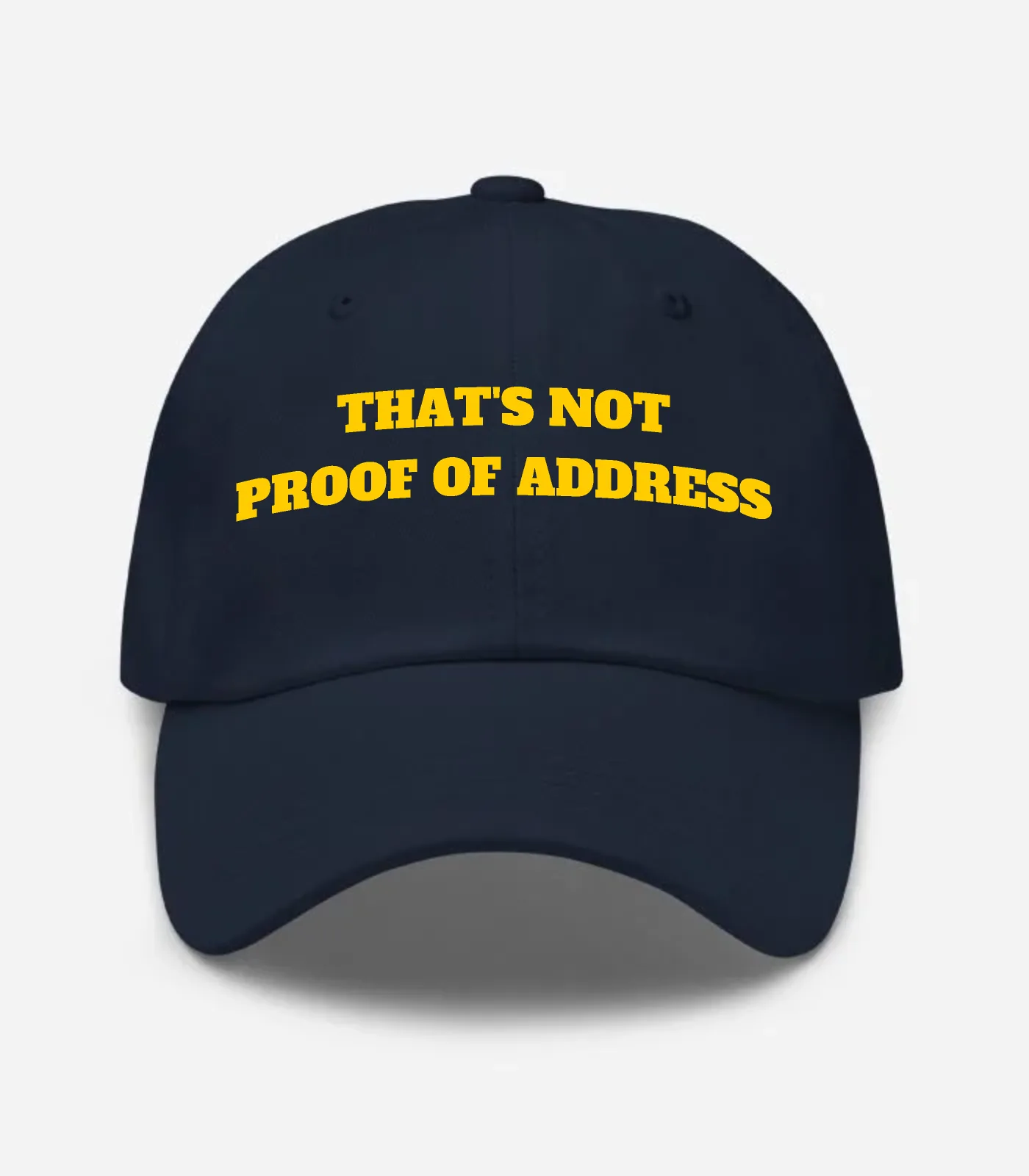 That's Not Proof Of Address Hat - Navy