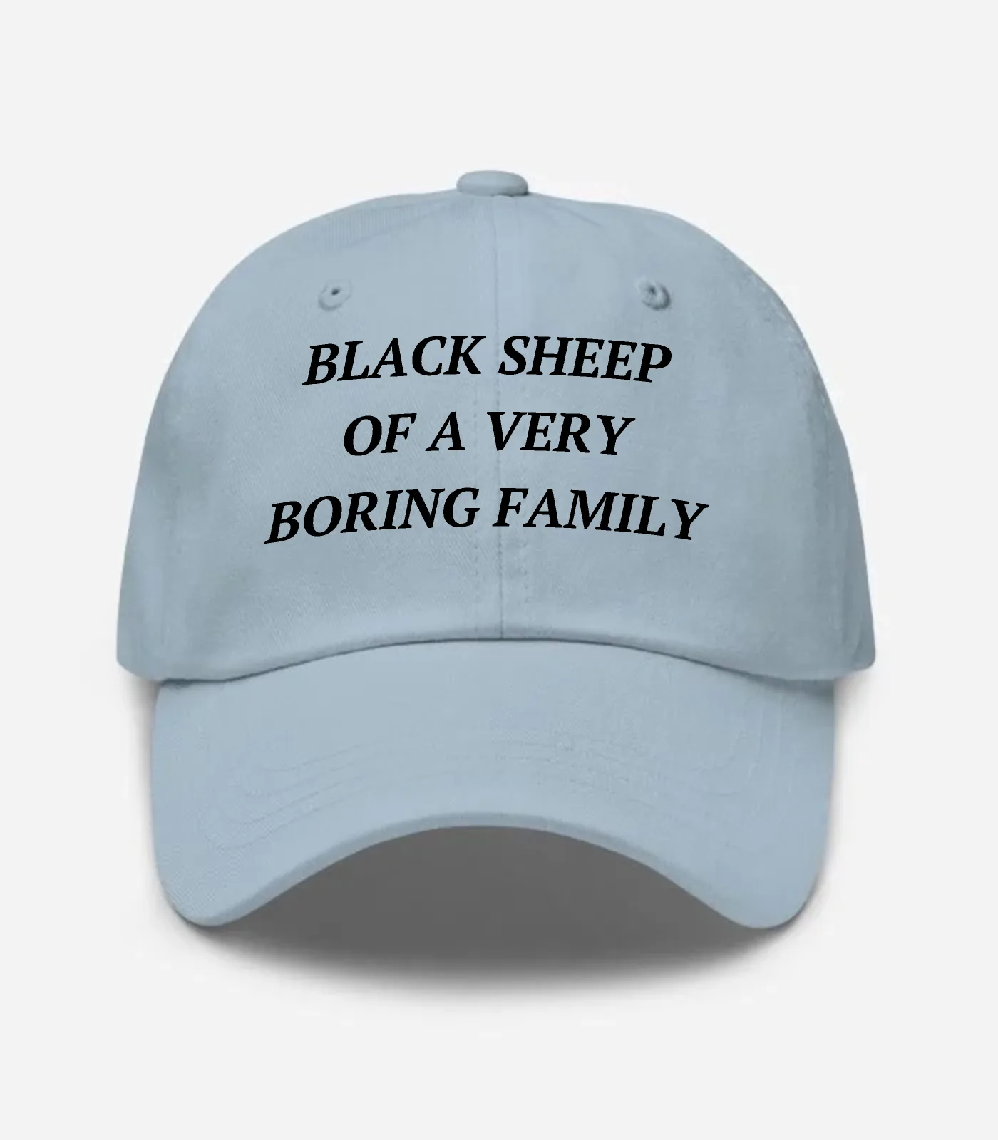 Black Sheep Of A Very Boring Family Hat - Light Blue